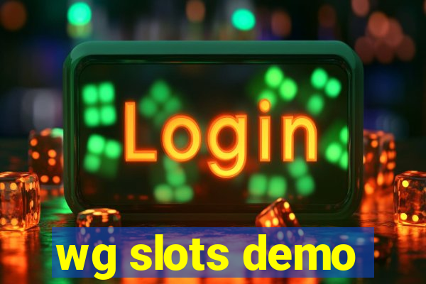 wg slots demo